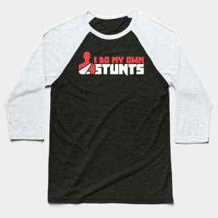 Stunts - Get Well Gift Fractured Broken Hand Baseball T-Shirt